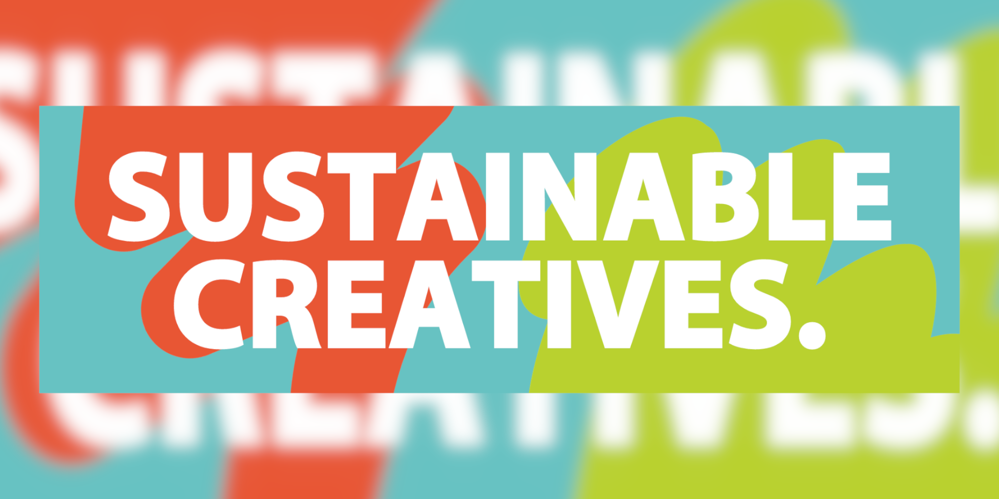 Sustainable Creatives