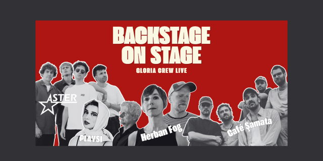 Backstage on Stage - GLORIA Crew Live