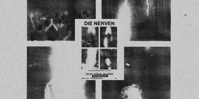 Die Nerven - AUSVERKAUFT