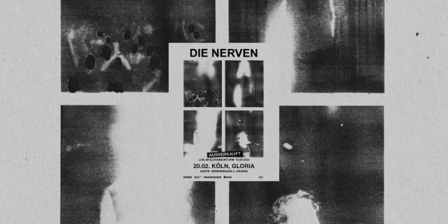 Die Nerven - AUSVERKAUFT