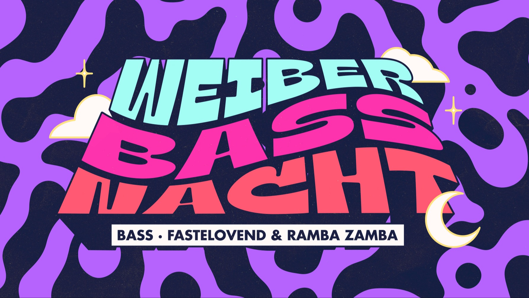 Weiberbassnacht 2026